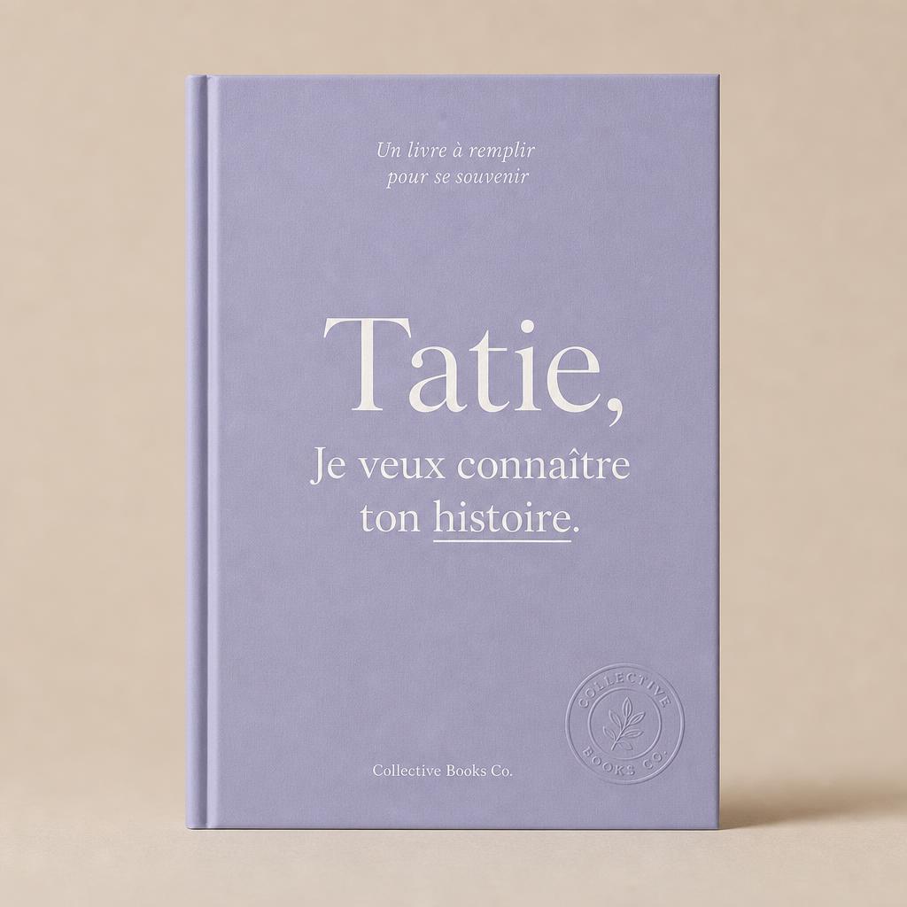 Journal Tatie — Je veux connaître ton histoire